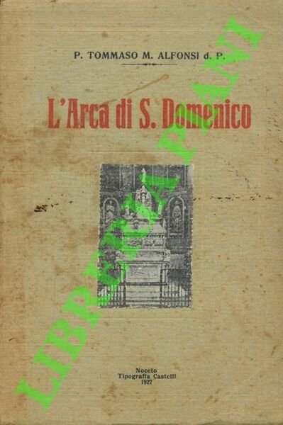 L'Arca di S. Domenico in Bologna.