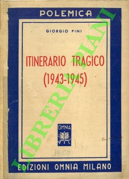 Itinerario tragico (1943-1945).