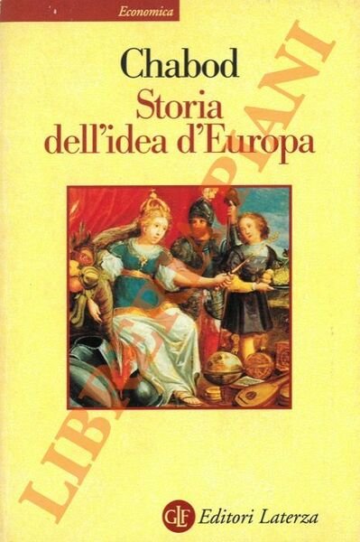 Storia dell'idea d'Europa.