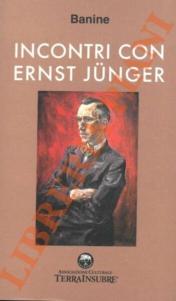 Incontri con Ernst Jünger.