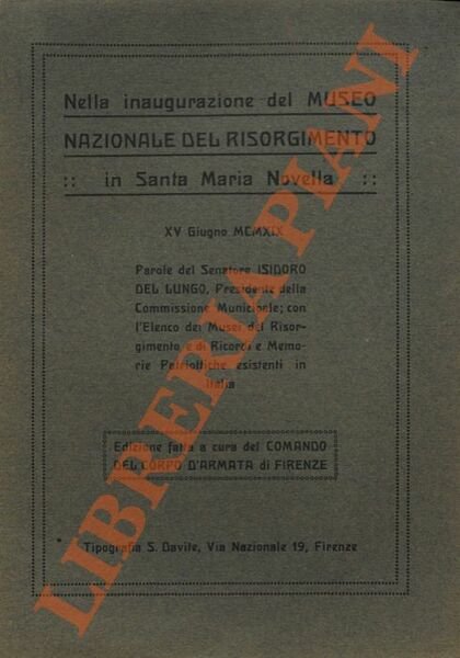 Nella inaugurazione del Museo Nazionale del Risorgimento in Santa Maria …