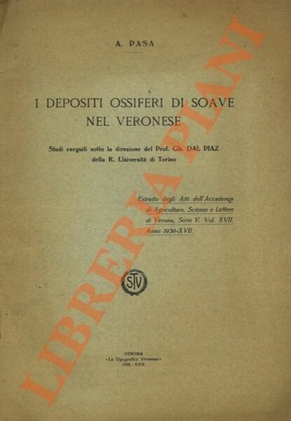 I depositi ossiferi di Soave nel Veronese.