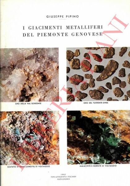 I giacimenti metalliferi del Piemonte genovese.
