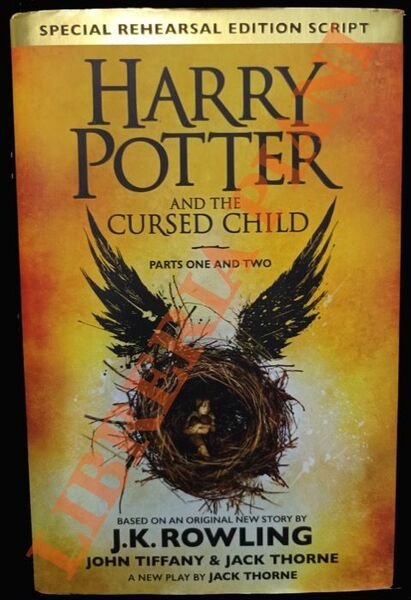 Harry Potter and the Cursed Child. Parts One and Two.