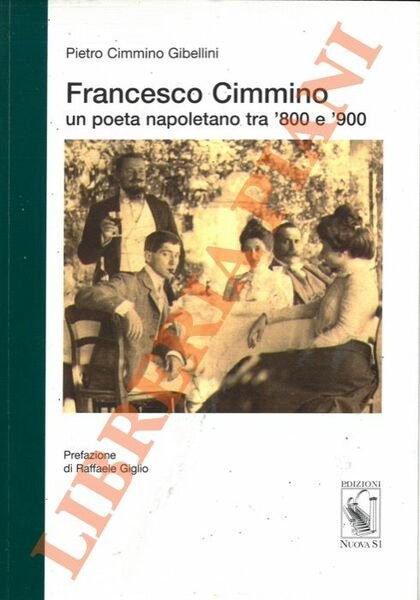 Francesco Cimmino. Un poeta napoletano tra '800 e '900. | Immagine principale