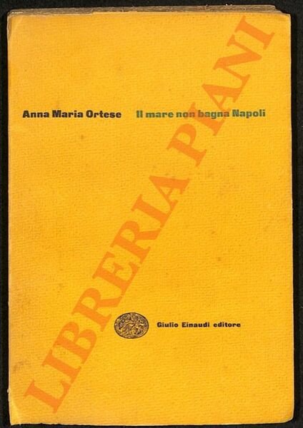 Il mare non bagna Napoli.