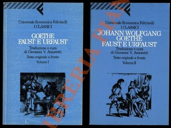 Faust e Urfaust. Testo originale a fronte.