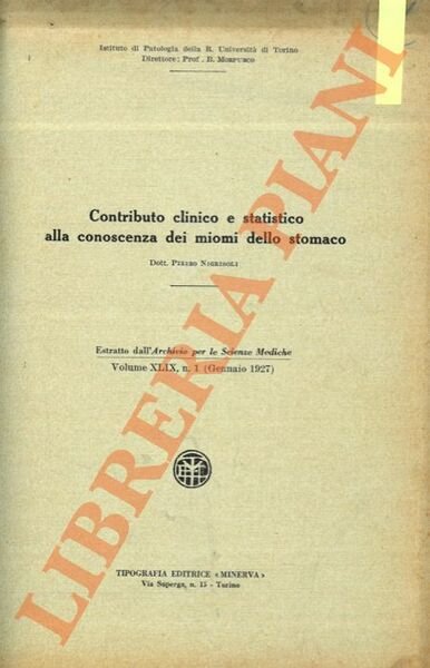 Contributo clinico e statistico alla conoscenza dei miomi dello stomaco.