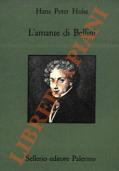 L'amante di Bellini.