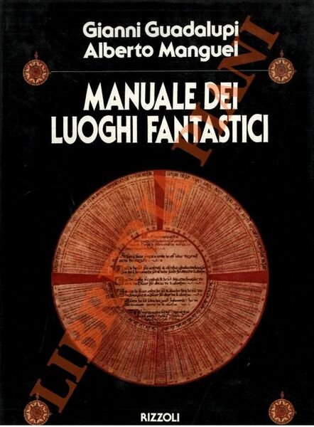 Manuale dei luoghi fantastici.