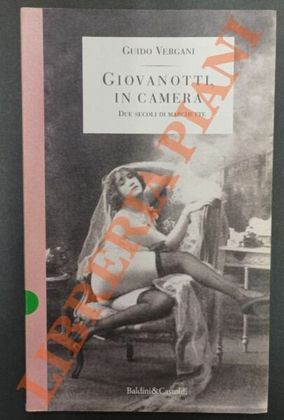 Giovanotti, in camera. Due secoli di marchette. | Immagine principale