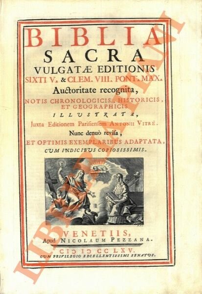 Biblia sacra vulgatae editionis Sixti V. et Clem. VIII. Pont. Max. Auctoritate recognita, notis chronologicis, historicis, et geographicis illustrata, Juxta Editionem Parisiensem Antonii Vitrè. Nunc Denuò revisa, et optimis exemplaribus adaptata, cum indicibus copiosissimis.