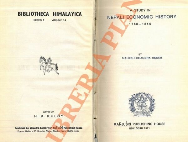 A Study in Nepali Economic History 1768-1864.