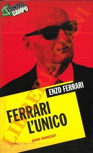 Ferrari. L'unico.