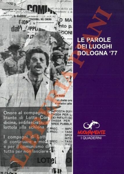 Le parole dei luoghi. Bologna '77. | Immagine principale