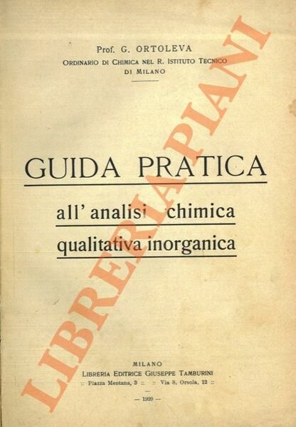 Guida pratica all'analisi chimica qualitativa inorganica.