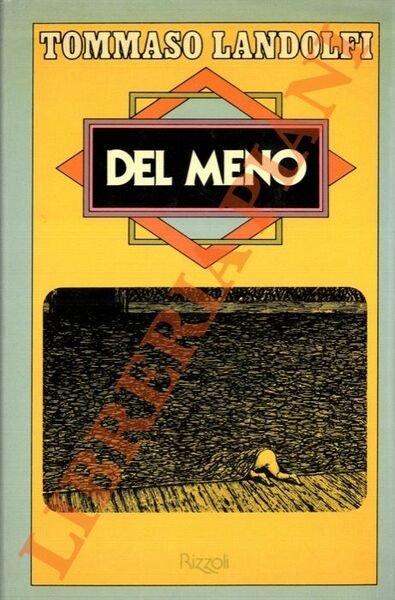 Del meno. Cinquanta elzeviri.