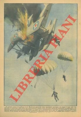 Mentre gli apparecchi della squadriglia americana che compie il giro …