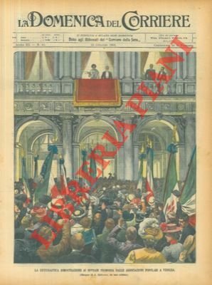 Entusiastica dimostrazione ai sovrani promossa dalle associazioni popolari a Venezia.
