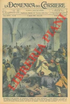 Sanguinoso conflitto tra fedeli mussulmani e forza pubblica in una moschea di Meshed, in Persia.