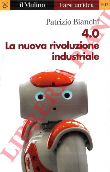 4.0 La nuova rivoluzione industriale. | Immagine Gallery 3