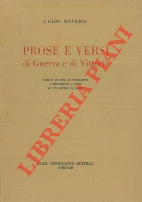 Prose e versi di Guerra e Vittoria scritti in zona …