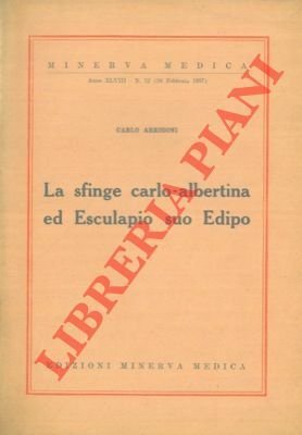La sfinge Carlo-Albertina ed Esculapio suo Edipo.