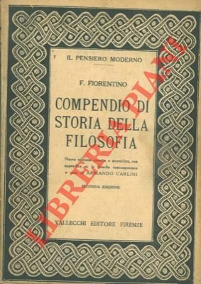 Compendio di storia della filosofia. La filosofia contemporanea. Volume secondo. Parte seconda.