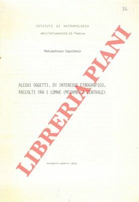 Alcuni oggetti, di interesse etnografico, raccolti tra i Lomwe (Mozambico …