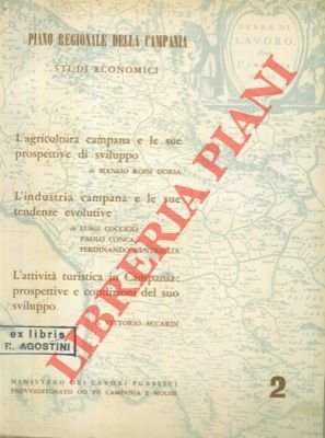 Piano regionale della Campania. Studi economici. L'agricoltura campana e le …