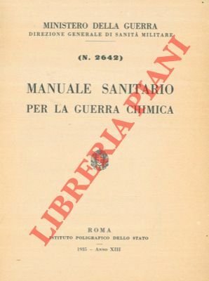 Manuale sanitario per la guerra chimica.