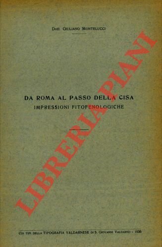 Da Roma al Passo della Cisa. Impressioni fitofenologiche.