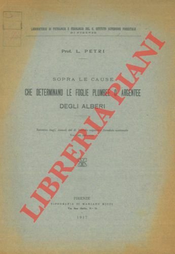Sopra le cause che determinano le foglie plumbee o argentee degli alberi.