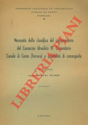 Necessità della classifica del comprensorio del Consorzio Idraulico VI° Circondario …