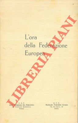 L'ora della Federazione europea.