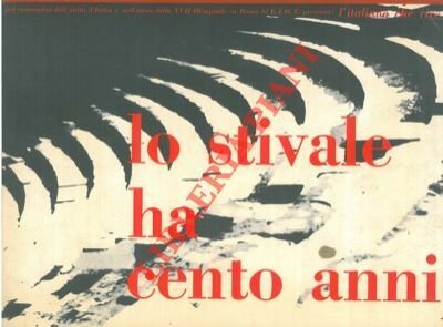Lo stivale ha cento anni. L'italiano che vive.