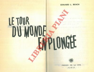 Le tour du monde en plongée.