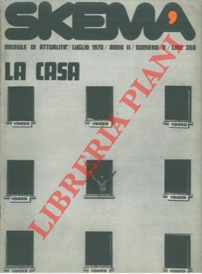 La casa. Skema. Numero monografico.
