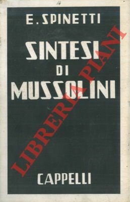 Sintesi di Mussolini.