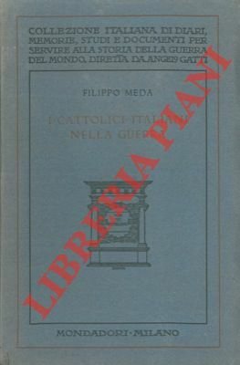 I cattolici italiani nella guerra.