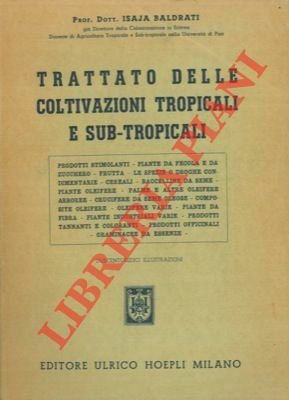 Trattato delle coltivazioni tropicali e sub-tropicali.