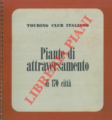 Piante di attraversamento di 170 città.