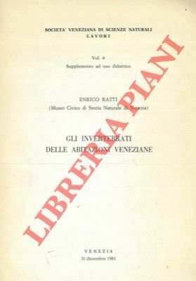 Gli invertebrati delle abitazioni veneziane.