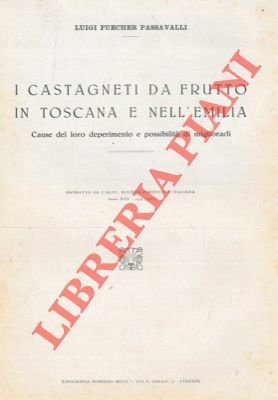 I castagneti da frutto in Toscana e nell'Emilia. Cause del …