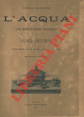 L'acqua. Le bevande gazose.