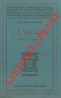 La vigilia (Gennaio 1913 - maggio 1915).