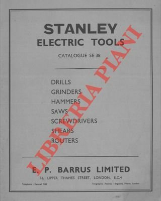 Stanley Electric Tools. Catalogue SE38: drills, grinders, hammers, saws, . | Immagine Gallery 1