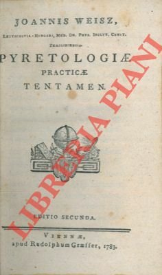 Pyretologie practicae tentamen. Continuatio prima tentaminis .