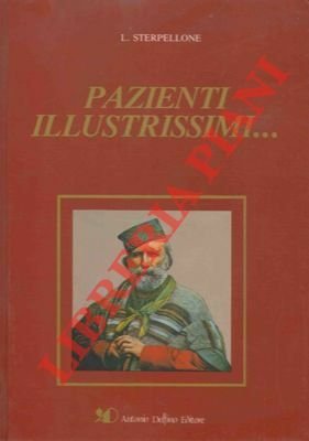 Pazienti illustrissimi. (2)