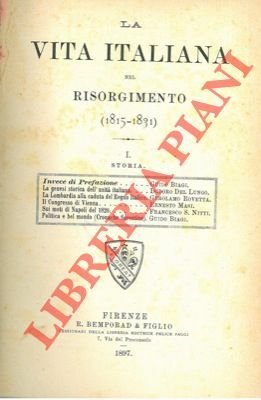 La vita italiana nel Risorgimento (1831-1846).